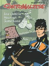 Corto Maltese Werkausgabe 8 
Das goldene Haus von Samarkand
farbig