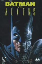 Batman vs. Aliens 
Hardcover
Limitiert 333 Expl.