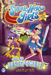 DC Super Hero Girls: 
Völlig ausgepowert