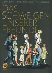 Das Schweigen unserer Freunde 