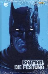 Batman - Die Festung
Hardcover
Limitiert 333 Expl.
