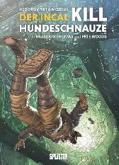 Der Incal - Kill Hundeschnauze 