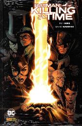 Batman - Killing Time
Hardcover
Limitiert 222 Expl.