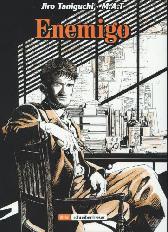 Enemigo
Jiro Taniguchi
