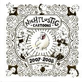 NICHTLUSTIG Cartoons 2007-2008