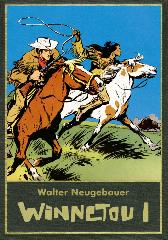 Winnetou Gesamtausgabe 1
Walter Neugebauer