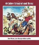 40 Jahre Ertrugul und Bessy - Ausgabe A 