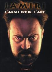 Jamiri - L´Argh Pour L´Art 