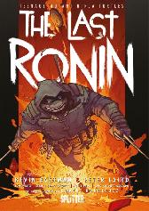 Teenage Mutant Ninja Turtles
The Last Ronin