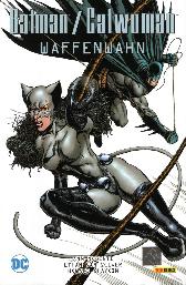 Batman/Catwoman - Waffenwahn 
