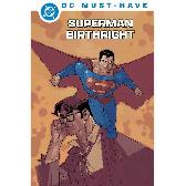 DC Must-Have 
Superman - Birthright
