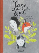Jane, der Fuchs & ich 