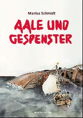 Aale und Gespenster 
