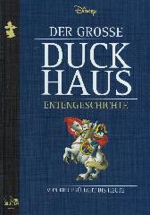 Der grosse Duckhaus 
Entengeschichte