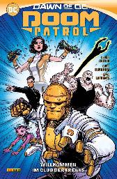 Doom Patrol 
Willkommen im Club der Freaks