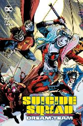 Suicide Squad - Dream-Team 
Hardcover
Limitiert 150 Expl. 