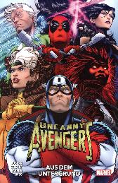 Uncanny Avengers
Aus dem Untergrund