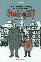 Ich, René Tardi,
Kriegsgefangener in Stalag II B 3