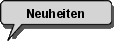 Neuheiten