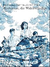 Madeleine, die Widerständige 4