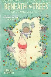 Beneath the Trees - Wo niemand dich sieht 1