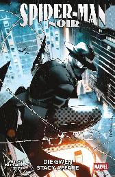 Spider-Man Noir - Die Gwen Stacy-Affäre 